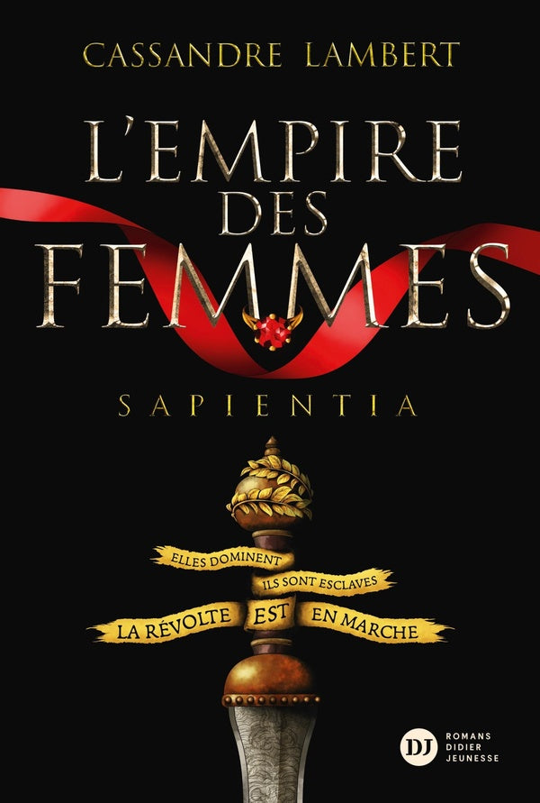 L'empire des femmes Tome 1 : Sapientia