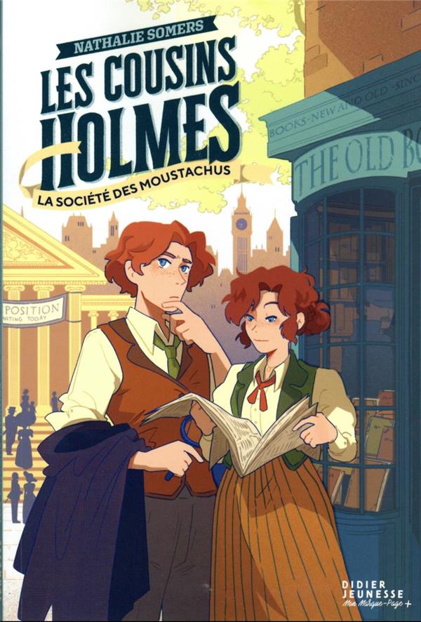 Les cousins Holmes Tome 2 : la société des moustachus