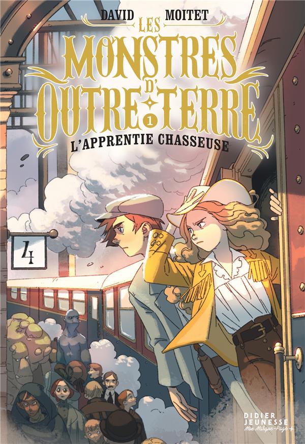 Les Monstres d'Outre-Terre Tome 1 : L'apprentie chasseuse