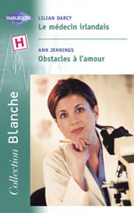Le medecin irlandais ; obstacles a l'amour