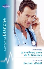 La meilleure amie du dr dempsey ; un choix décisif