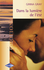 Dans la lumiere de l'ete