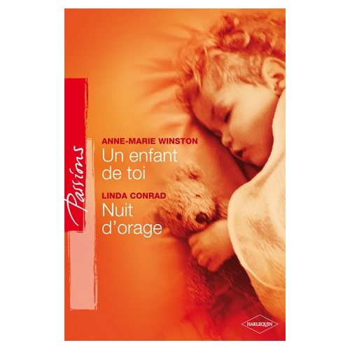 Un enfant de toi ; nuit d'orage