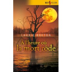 à l'heure où la mort rôde