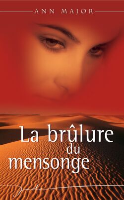 La brulure du mensonge