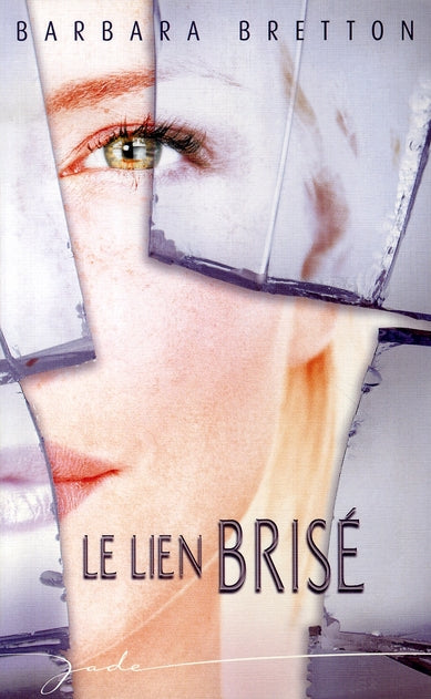 Le lien brisé