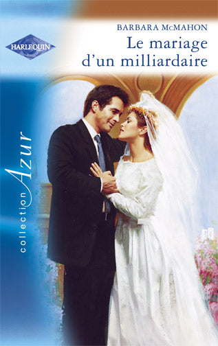 Le mariage d'un milliardaire