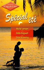 Special ete ; de si belles retrouvailles ; un fiance a conquerir ; un serment d'amour
