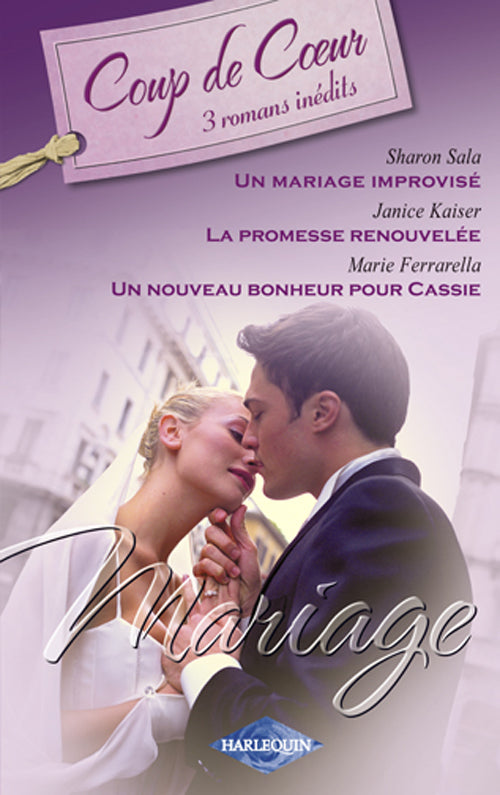 Un mariage improvisé ; la promesse renouvelée ; un nouveau bonheur pour cassie