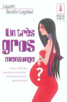 Un très gros mensonge