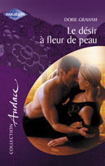 Le desir a fleur de peau