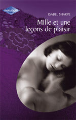 Mille et une leçons de plaisir