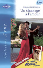 Un chantage a l'amour ; une liaison interdite
