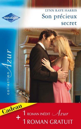 Son precieux secret ; un amour inoubliable