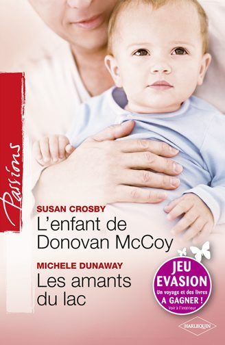 L'enfant de Donovan McCoy ; les amants du lac