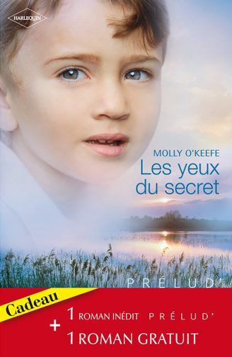 Les yeux du secret ; un amour absolu