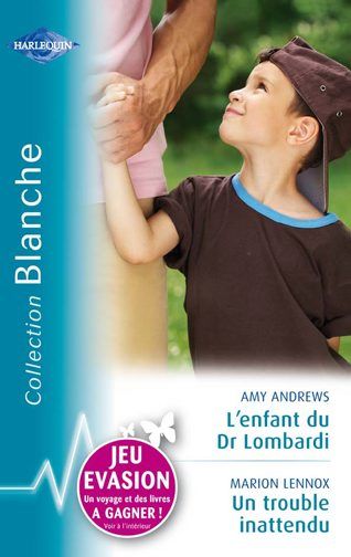 L'enfant du Dr Lombardi ; un trouble inattendu
