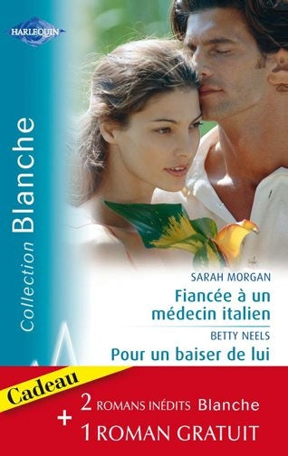 Fiancée à un médecin italien ; pour un baiser de lui ; conseil à un médecin
