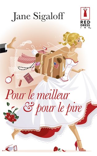 Pour le meilleur & pour le pire