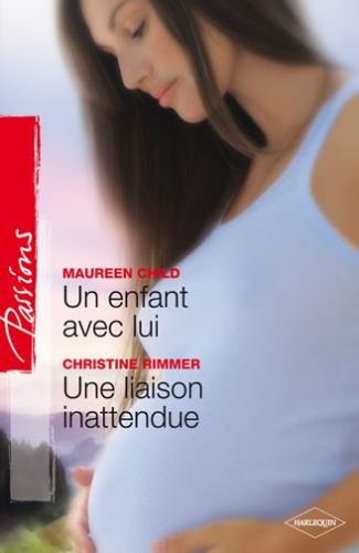 Un enfant avec lui ; une liaison inattendue