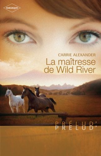 La maîtresse de Wild River