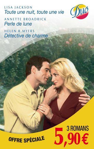 Toute une nuit, toute la vie ; perle de lune ; détective de charme