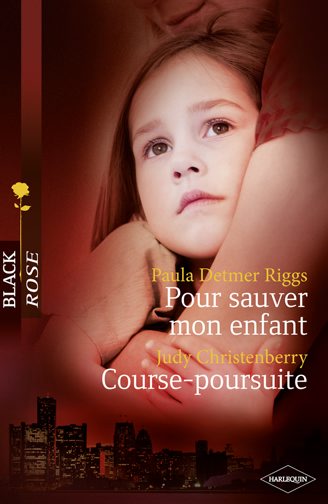 Pour sauver mon enfant ; courte-poursuite