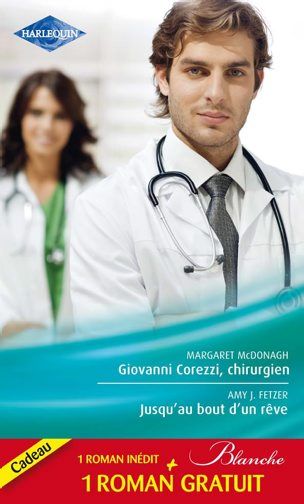 Giovanni Corezzi, chirurgien ; jusqu'au bout d'un rêve