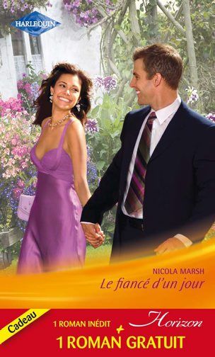 Le fiancé d'un jour ; le bonheur d'être maman