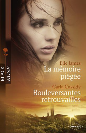 La mémoire piégée ; bouleversantes retrouvailles