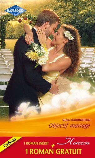 Objectif mariage ; le baiser de l'orage