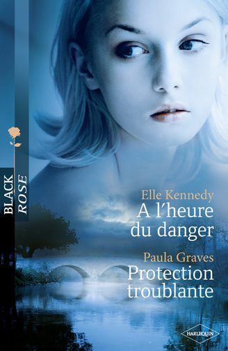 à l'heure du danger ; protection troublante