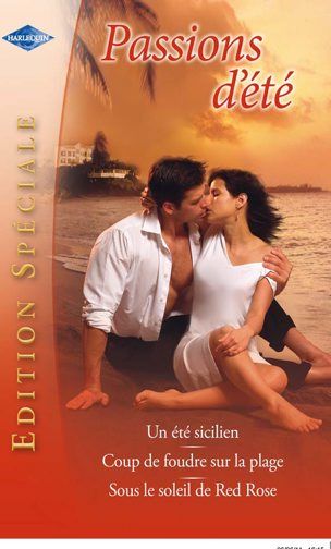 Un été sicilien ; coup de foudre sur la plage ; sous le soleil de Red Rose