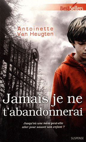 Jamais je ne t'abandonnerai