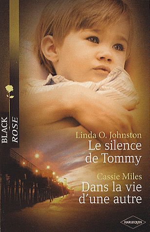 Le silence de Tommy ; dans la vie d'une autre