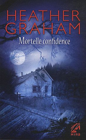 Mortelle confidence