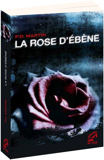 La rose d'ébène
