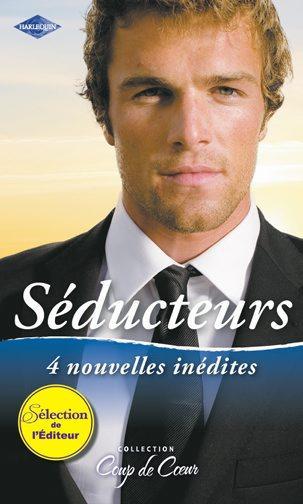 Séducteurs ; amant... et patron ; défi pour un séducteur ; le lord scandaleux ; dangereuse passion