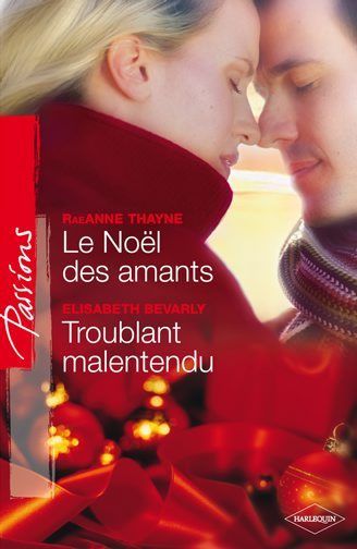 Le Noël des amants ; troublant malentendu