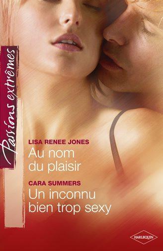 Au nom du plaisir ; un inconnu bien trop sexy