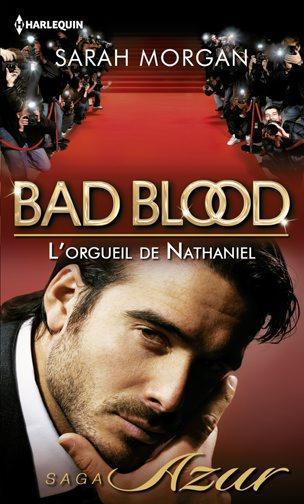 Bad blood ; l'orgueil de Nathaniel