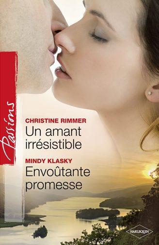 Un amant irrésistible ; envoûtante promesse