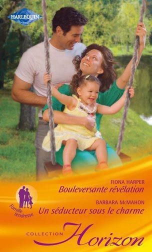 Bouleversante révélation ; un séducteur sous le charme