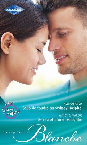 Coup de foudre au Sydney Hospital ; le secret d'une rencontre