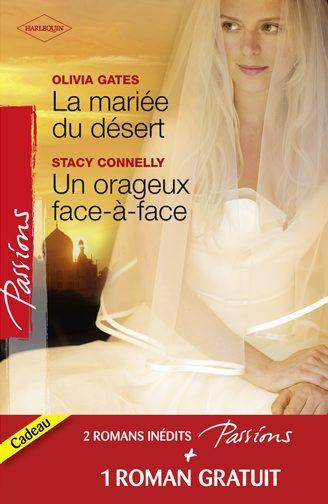 La mariée du désert ; un orageux face-à-face ; contrat séduction