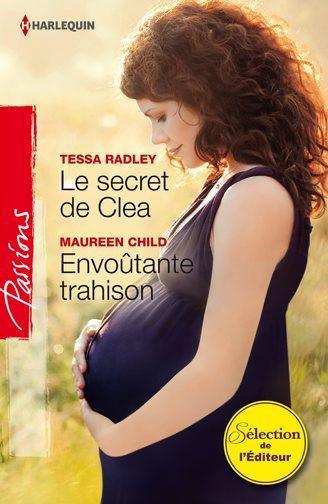 Le secret de Clea ; envoûtante trahison
