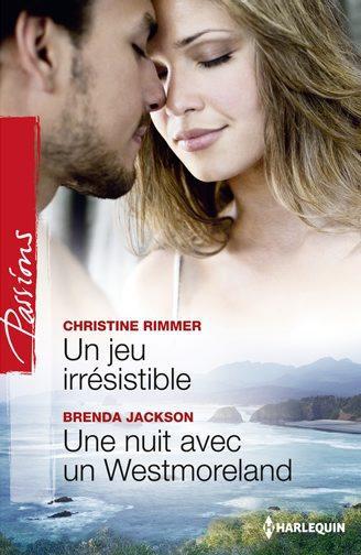 Un jeu irrésistible ; une nuit avec un Westmoreland