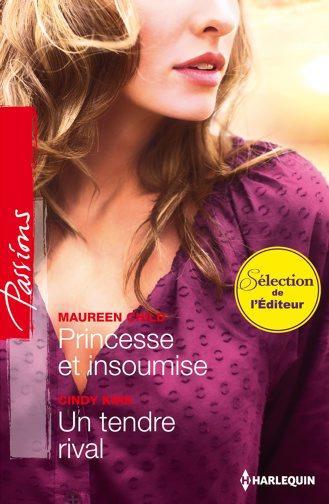Princesse et insoumise ; un tendre rival