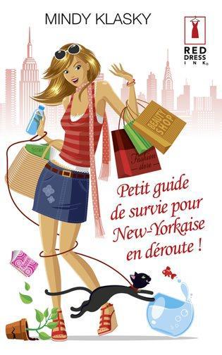 Petit guide de survie pour new-yorkaise en déroute !