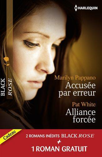 Accusée par erreur ; alliance forcée ; une fiancée en danger